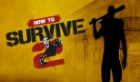 How to Survive 2 - Elõzetes