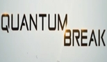 Quantum Break [Cinematic Elõzetes]