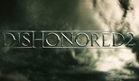 Dishonored 2 - Launch trailer és az elsõ napi patch