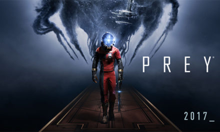 Prey – Friss gameplay és megjelenési dátum
