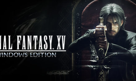 Final Fantasy XV – Windows Edition