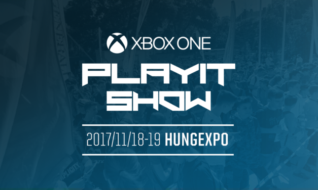 XBOX ONE PlayIT Show 2017 ősz – Beszámoló