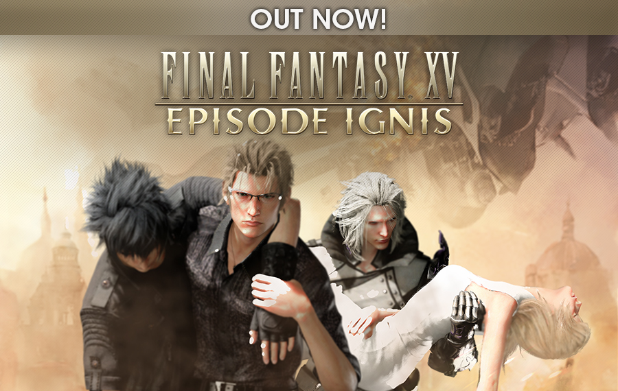 Már kapható a Final Fantasy XV: Episode Ignis