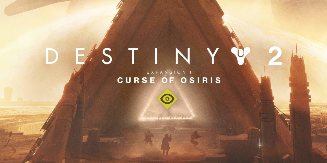 Destiny 2: The Curse of Osiris – játékteszt