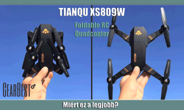 Miért ez a legjobb? – Tianqu XS809W drón