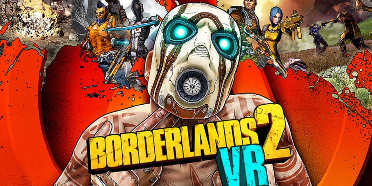 Borderlands 2 VR – Játékteszt