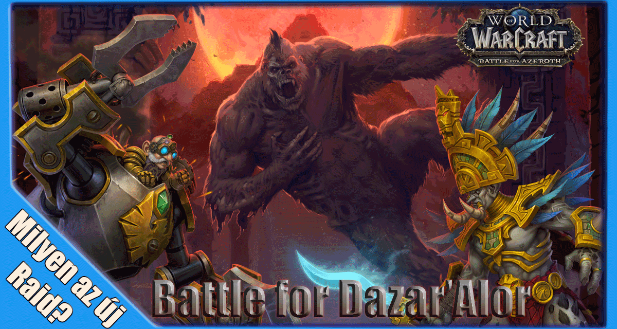 Milyen az új raid a World of Warcraft-ban?