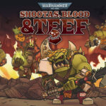 Warhammer 40,000: Shootas, Blood & Teef – Játékteszt