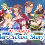 Valthirian Arc: Hero School Story 2 játékteszt