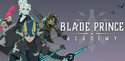 Blade Prince Academy – játékteszt