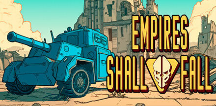 Empires Shall Fall – Játékteszt