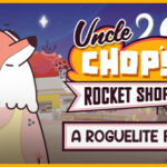 Uncle Chop’s Rocket Shop – betekintő