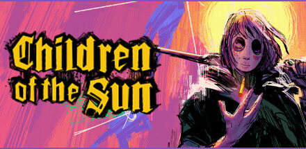 Children of the Sun – Játékteszt