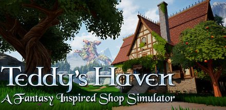 Teddy’s Haven: A Fantasy Inspired Shop Simulator – Korai Hozzáférés Betekintő