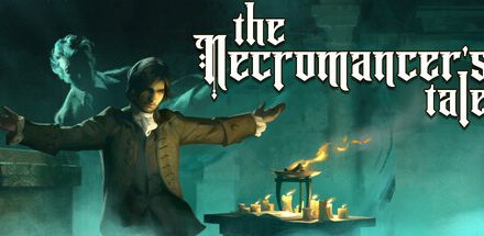 The Necromancer’s Tale – játékteszt