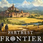 Farthest Frontier – Betekintő