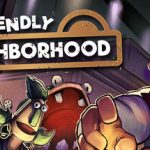 My Friendly Neighborhood – játékteszt