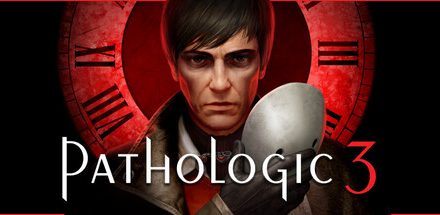 Pathologic 3 – játékteszt