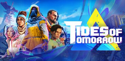 Tides of Tomorrow – Előzetes betekintő
