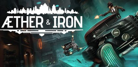 Aether & Iron – játékteszt