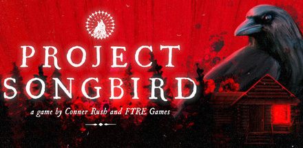 Project Songbird – Játékbemutató