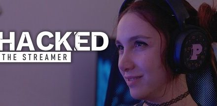 Hacked: The Streamer – Bemutató