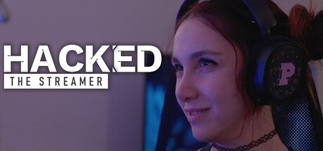 Hacked: The Streamer – Bemutató