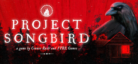 Project Songbird – Játékbemutató