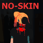 NO-SKIN – JÁTÉKTESZT
