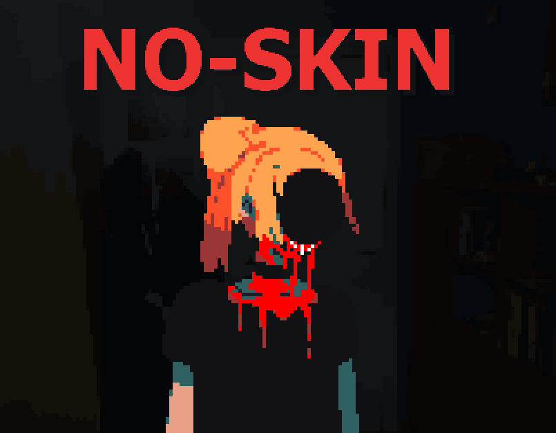 NO-SKIN – JÁTÉKTESZT
