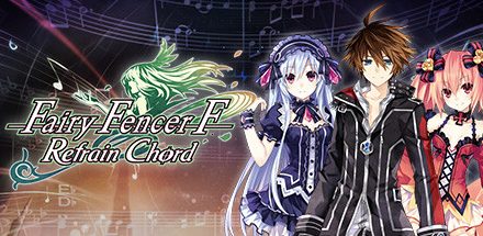Fairy Fencer F: Refrain Chord – Betekintő