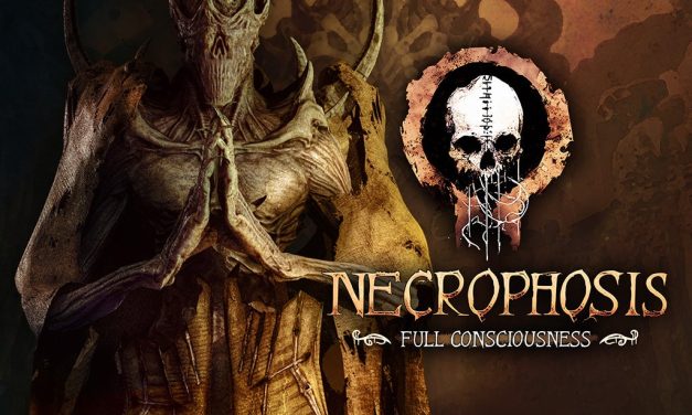 NECROPHOSIS: FULL CONSCIOUSNESS – JÁTÉKTESZT