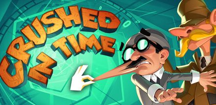 Crushed In Time – Játékbemutató