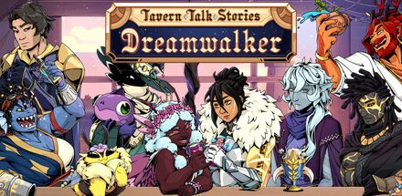 Tavern Talk Stories: Dreamwalker – betekintő