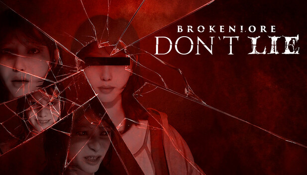 BrokenLore – DON’T LIE – Játékbemutató