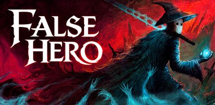 False Hero – betekintő