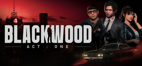 BLACKWOOD ACT 1 – Betekintő