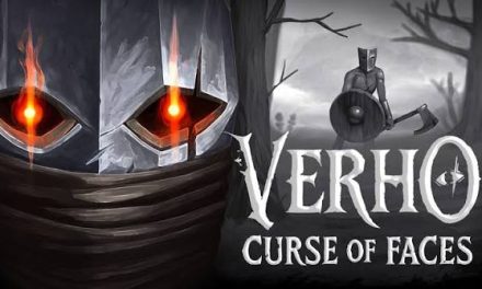 Verho: Curse of Faces – Játékteszt